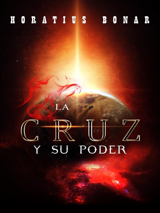 Title details for La cruz y su poder by HORATIUS BONAR - Available